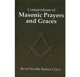 Compendium of Masonic Prayers