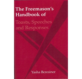 The Freemason's Handbook of Toasts, Speeches and Responses