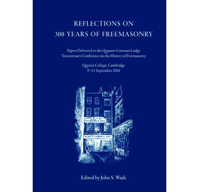 Reflections on 300 Years of Freemasonry