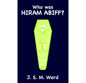 Who Was Hiram Abiff?