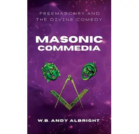 Masonic Commedia: Freemasonry and the Divine Comedy