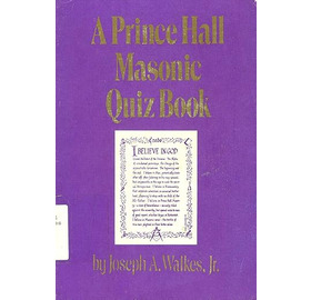 A Prince Hall Masonic Quiz Book