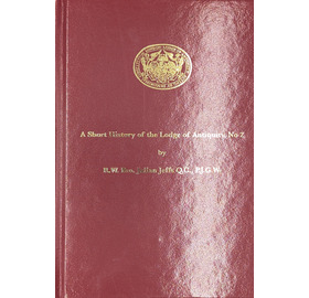 A Short History of the Lodge of Antiquity, No 2.