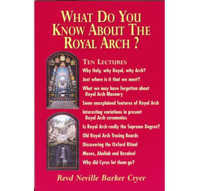 What do you know about the Royal Arch?