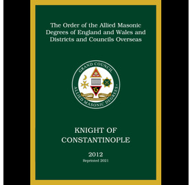 Allied Masonic Degrees Ritual No 2 - Knight of Constantinople