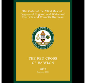 Allied Masonic Degrees Ritual No 4 - Red Cross of Babylon