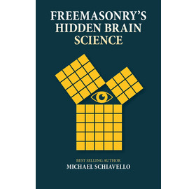 Freemasonry's Hidden Brain Science