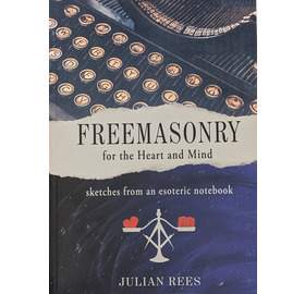Feemasonry for the Heart and Mind: Sketches from an Esoteric Notebook