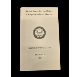 Grand Council of the Order of Royal and Select Masters Ritual No. 2 (2008)