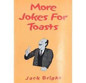 More Jokes For Toasts 