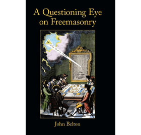 A Questioning Eye On Freemasonry