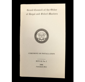 Grand Council of the Order of Royal and Select Masters Ritual No. 2 (2008)