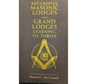 Successful Masonic Lodges and Grand Lodges Learning to Thrive