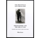 2019 Prestonian Lectures - Freemasonry and the Great War by Mike Karn