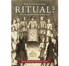 What Do You Know about Ritual?
