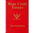 Rose Croix Essays - Spiral-bound edition