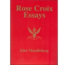 Rose Croix Essays - Hardback edition