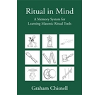 Ritual in Mind: A Memory System for Learning Masonic Ritual Tool