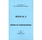 Allied Masonic Degrees Ritual No 2 - Knight of Constantinople