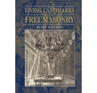 Living Landmarks of Freemasonry