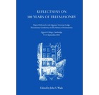 Reflections on 300 Years of Freemasonry