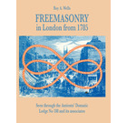 Freemasonry in London from 1785