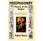 Freemasonry - Theory of the Origins