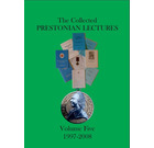 The Collected Prestonians Volume Five 1997-2008