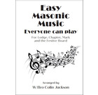 Easy Masonic Music - Everyone Can Play!